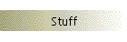 Stuff